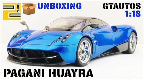 Unboxing Pagani Huayra 118 Gtautos Blue Youtube