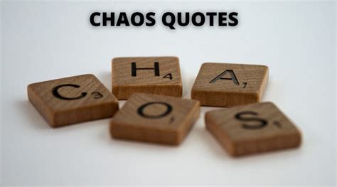 Best Chaos Quotes On Success In Life Overallmotivation