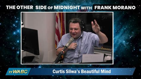 Curtis Sliwas Beautiful Mind The Other Side Of Midnight With Frank