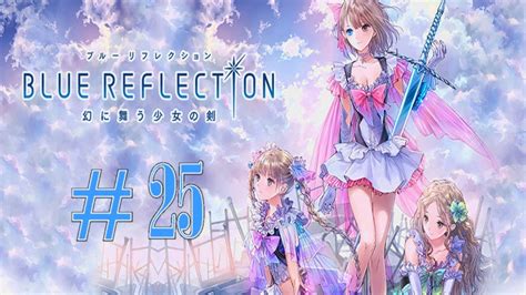 Ps4 Blue Reflection Walkthrough Part 25 Fumio The Keys March On