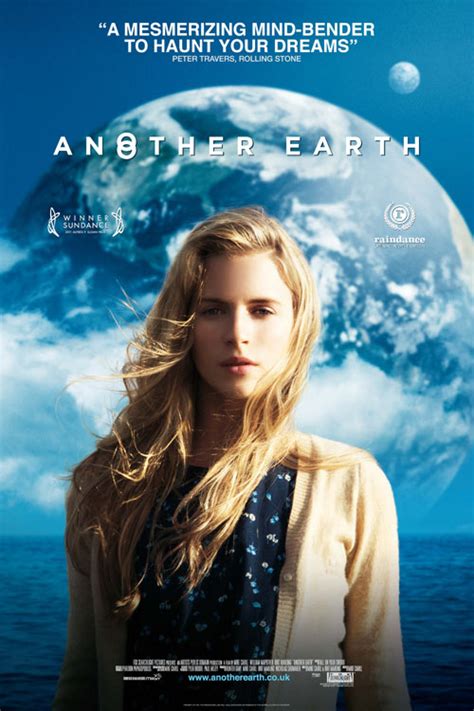 Add another one, namely another earth, to that list. Poster notes: Another Earth | Film | The Guardian