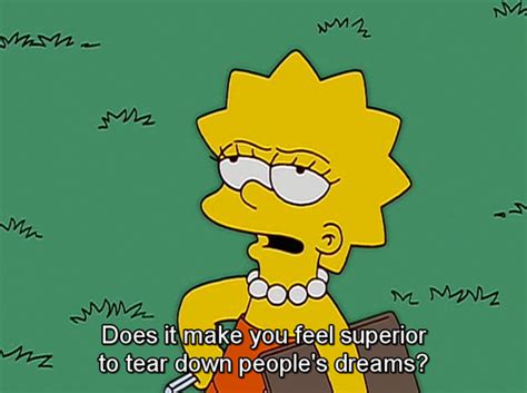 Lisa The Simpsons Way Of Life Simpsons Quotes The Simpsons Lisa