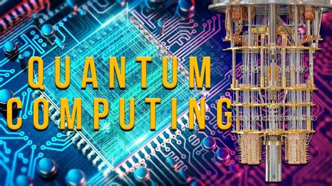 Quantum Computing Explained How Quantum Computers Work Achieving