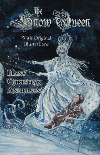 The Snow Queen With Original Illustrations Ebook Andersen Hans