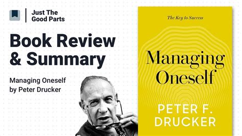 Managing Oneself By Peter Drucker Book Review And Summary Youtube