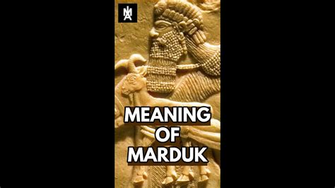Meaning Of Marduk The Flesh Of The Anunnaki YouTube