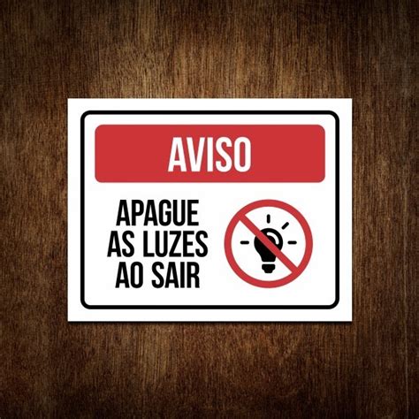 Placa Aviso Apague As Luzes Ao Sair Placa De Sinalização Mercado Livre