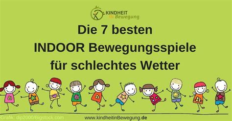Die 7 besten INDOOR Bewegungsspiele für schlechtes Wetter