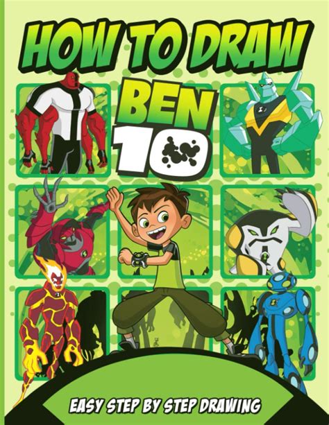 Buy How To Draw Ben 10 Drawing Guide In 12 Simple Steps Ben 10 With