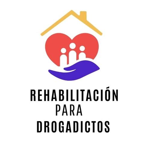 Centros De Rehabilitación Para Adictos En General🚨c Gratis