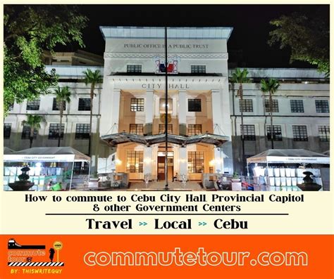 How To Commute To Cebu City Hall Cebu Provincial Capitol And Other