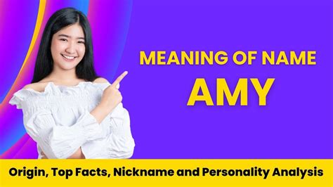 Amy Name Facts Meaning Personality Nickname Origin Popularity