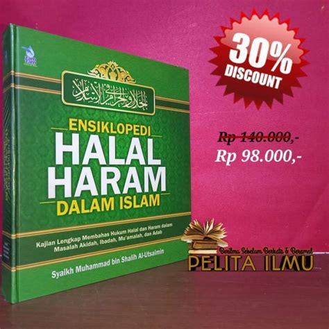 Promo Buku Ensiklopedi Halal Haram Dalam Islam Diskon 23 Di Seller