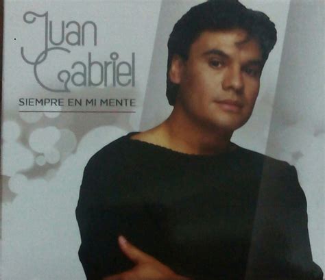 Juan Gabriel Siempre En Mi Mente Mx