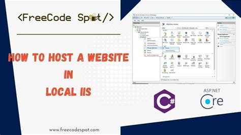 How To Deploy Asp Net Web Application In Iis In Windows Machine Freecode Spot