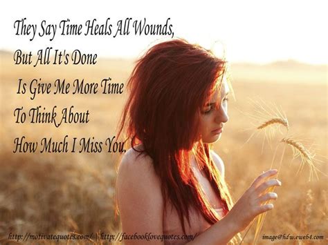 Missing You So Much Time Heals Wounds Quotes Tagalog Love Quotes