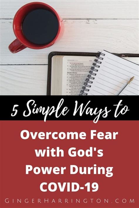 5 Simple Ways To Overcome Fear With Gods Power During Covid 19