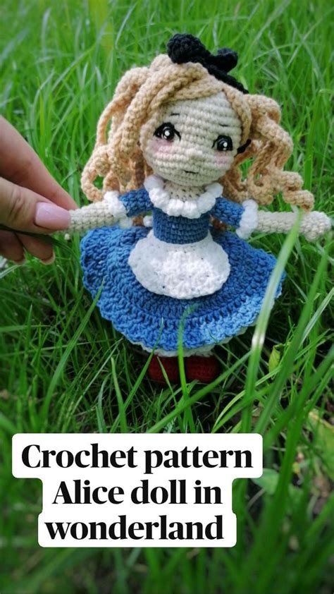 Crochet Pattern Alice Doll In Wonderland An Immersive Guide By