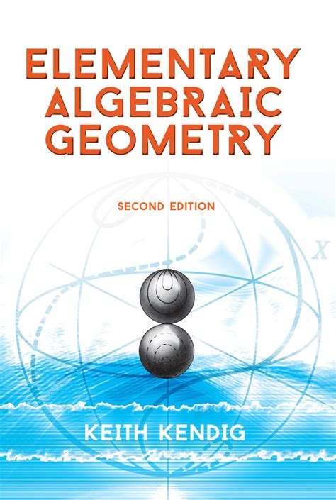Elementary Algebraic Geometry By Keith Kendig Book Read Online