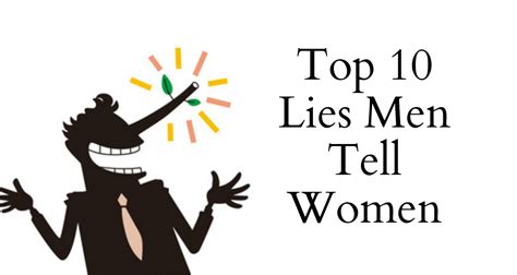 Top 10 Lies Men Tell Women