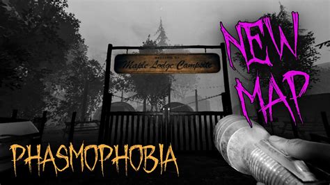 New Phasmophobia Map Maple Lodge Campsite Youtube