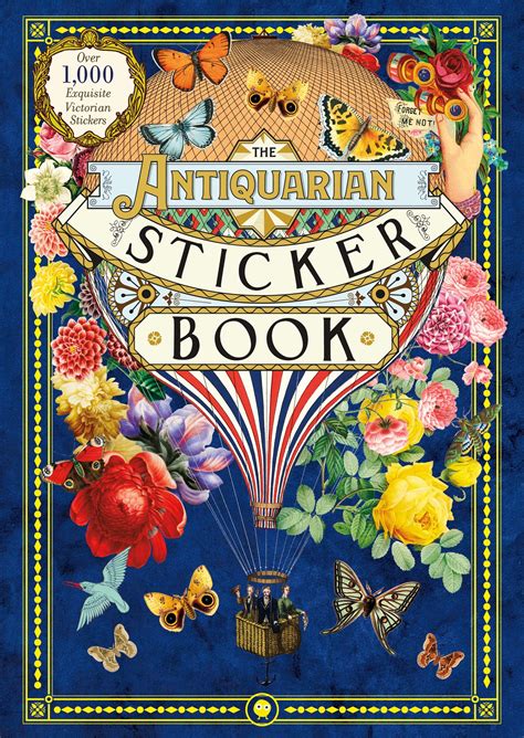 The Antiquarian Sticker Book Over Exquisite Victorian Stickers