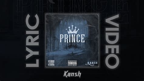 Kansh Prince Official Lyric Video Youtube Music
