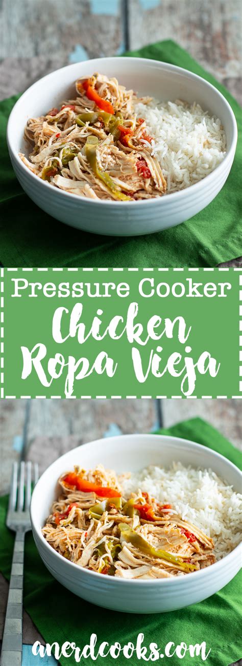 Pressure Cooker Chicken Ropa Vieja A Nerd Cooks Instapot Recipes