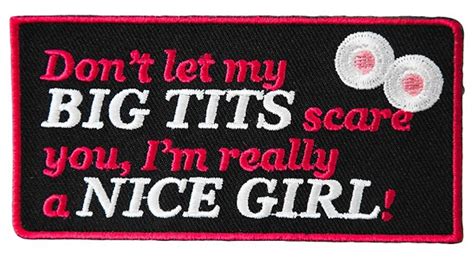 Dont Let My Big Tits Scare You Ladies Embroidered Biker Patch Leather Supreme