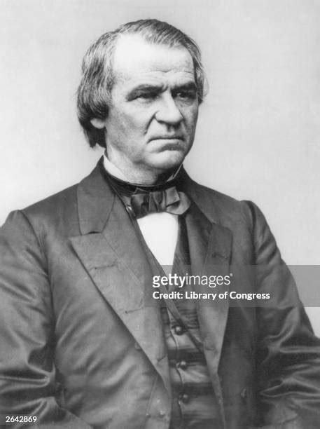 Andrew Johnson President Photos And Premium High Res Pictures Getty