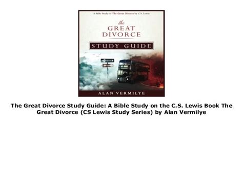 The Great Divorce Study Guide A Bible Study On The Cs Lewis Book The