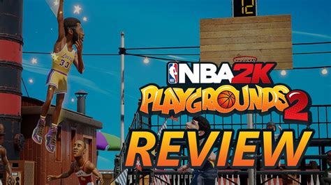 Nba 2k Playgrounds 2 Review Youtube