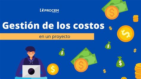 ¿cómo Gestionar Los Costos En Un Proyecto Youtube