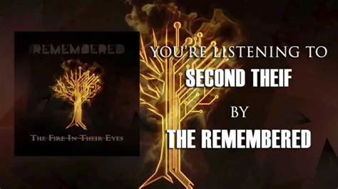 Second Thief Lyric Video The Remembered Youtube
