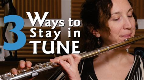 3 Tips To Help Stay In Tune With Your Flute Youtube