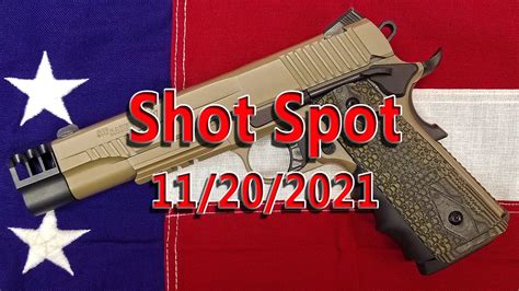 Shot Spot 11202021 Sig Scorpion 1911 Springfield Trp Operator Full