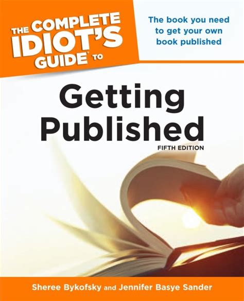 The Complete Idiot S Guide To Getting Published Th Edition DK US
