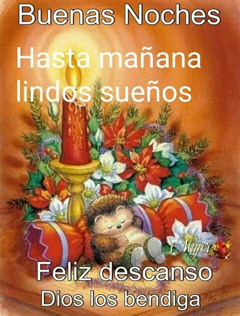 Buenas Noches hasta mañana lindo sueños feliz descanso Dios los