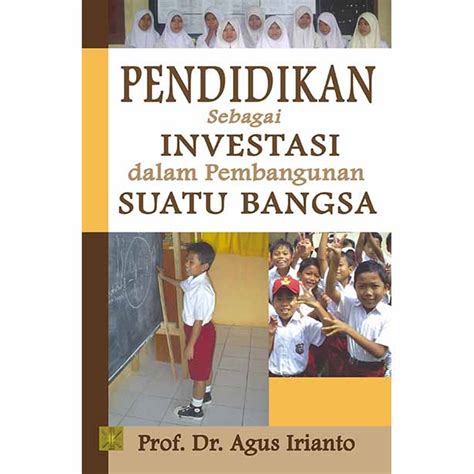 Pendidikan sebagai Investasi dalam Pembangunan suatu Bangsa – Prenada Media