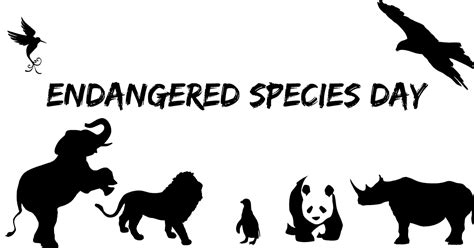 Endangered Species Day May 20 I Love Veterinary Blog For