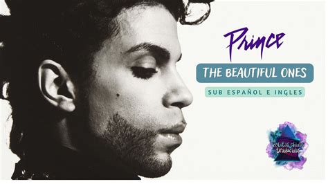 Prince The Beautiful Ones Subtitulos En Español E Ingles Youtube