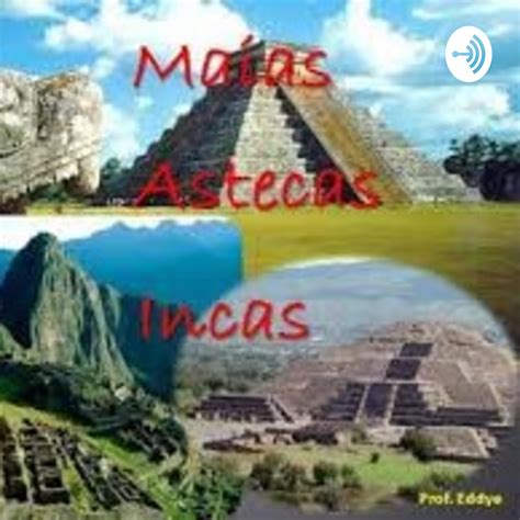 Imagens Dos Incas Maias E Astecas