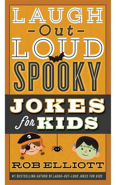 Laugh Out Loud Spooky Jokes For Kids By Rob Elliott English Paperback
