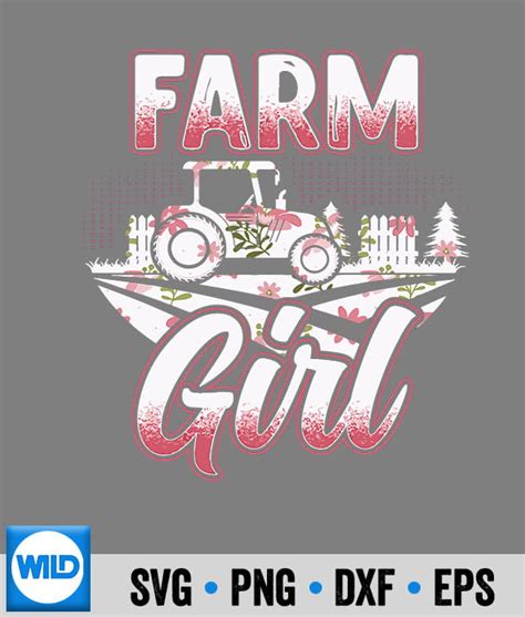 Farmer SVG Farm Girls Funny Agriculture Farmer Tractor Lover Farm SVG