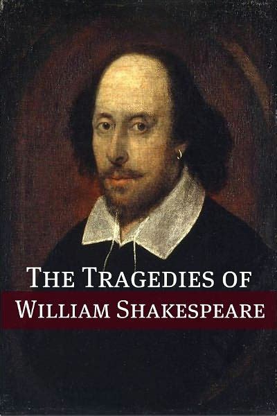 The Best Known Tragedies Of Shakespeare In Plain And Simple English By