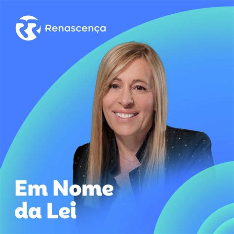 Renascença Em Nome da Lei Popcasts