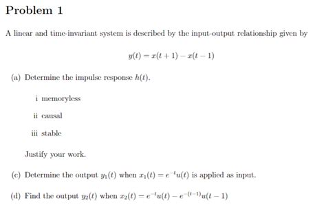 solved problem 1 a linear and time invariant system is