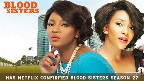 Blood Sisters Season 2 Has Netflix Renewed It