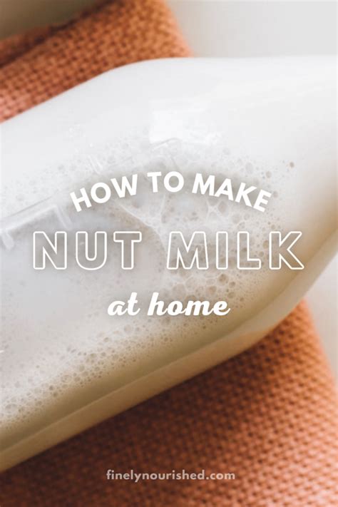 Finely Nourished — Healthy Nut Milk Recipe Nut Milk Recipe Healthy