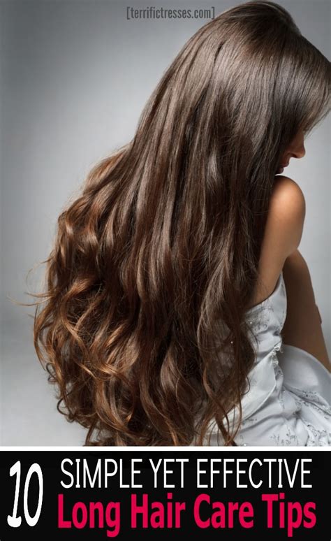 Simple Yet Effective Long Hair Care Tips Terrific Tresses